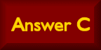 answer c